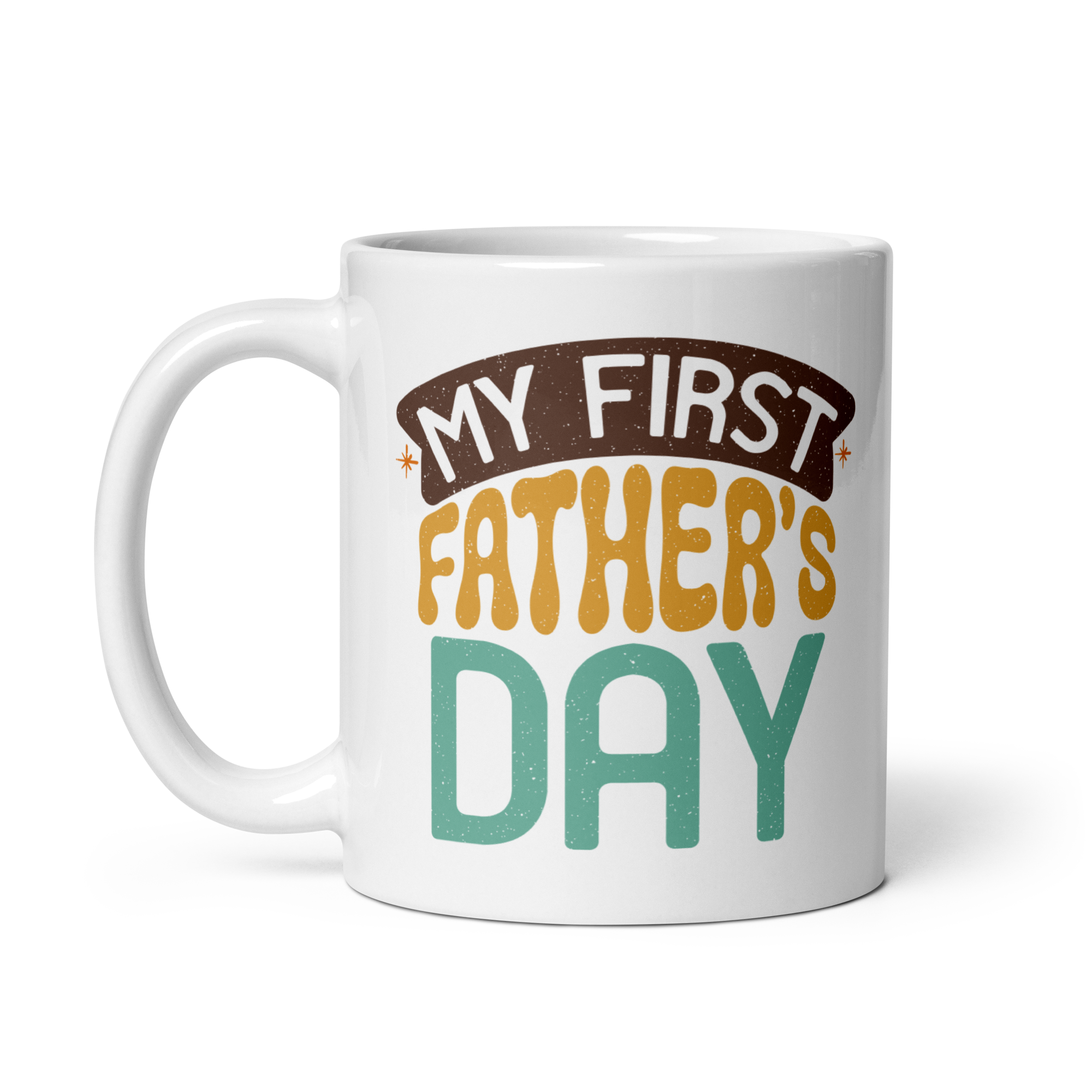 My First Father's Day White glossy mug