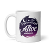 Sleep Deprived But Still Alive #momlife White glossy mug