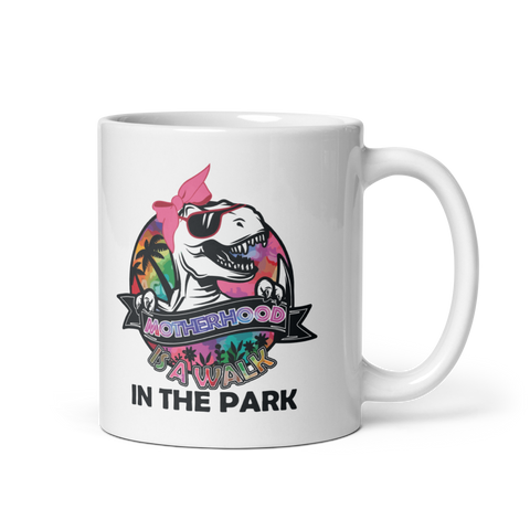 Motherhood Is A Walk In The Park White glossy mug