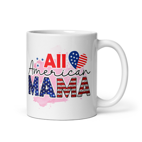 All American Mama White glossy mug