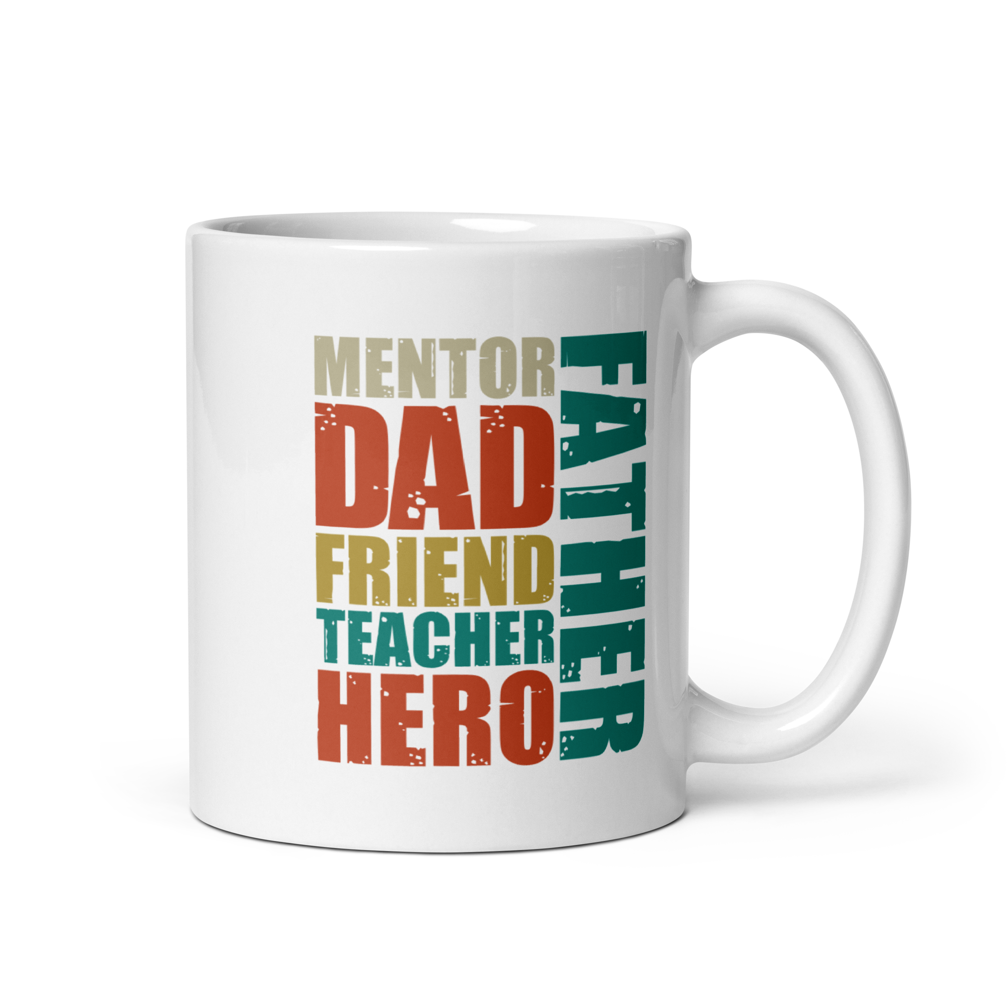 Mentor Dad Friend Teacher Hero Father White glossy mug