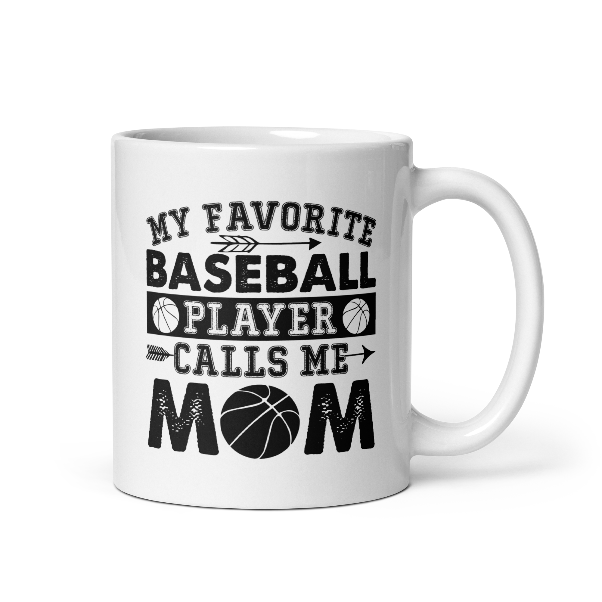 My Favorite Baseball Player Calls Me Mom White glossy mug