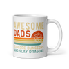 Awesome Dads Explore Dungeons And Slay Dragons White glossy mug