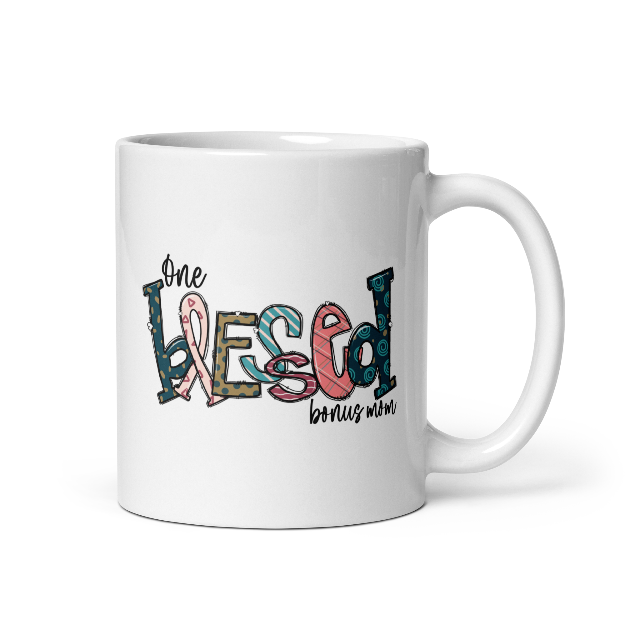 One Blessed Bonus Mom White glossy mug