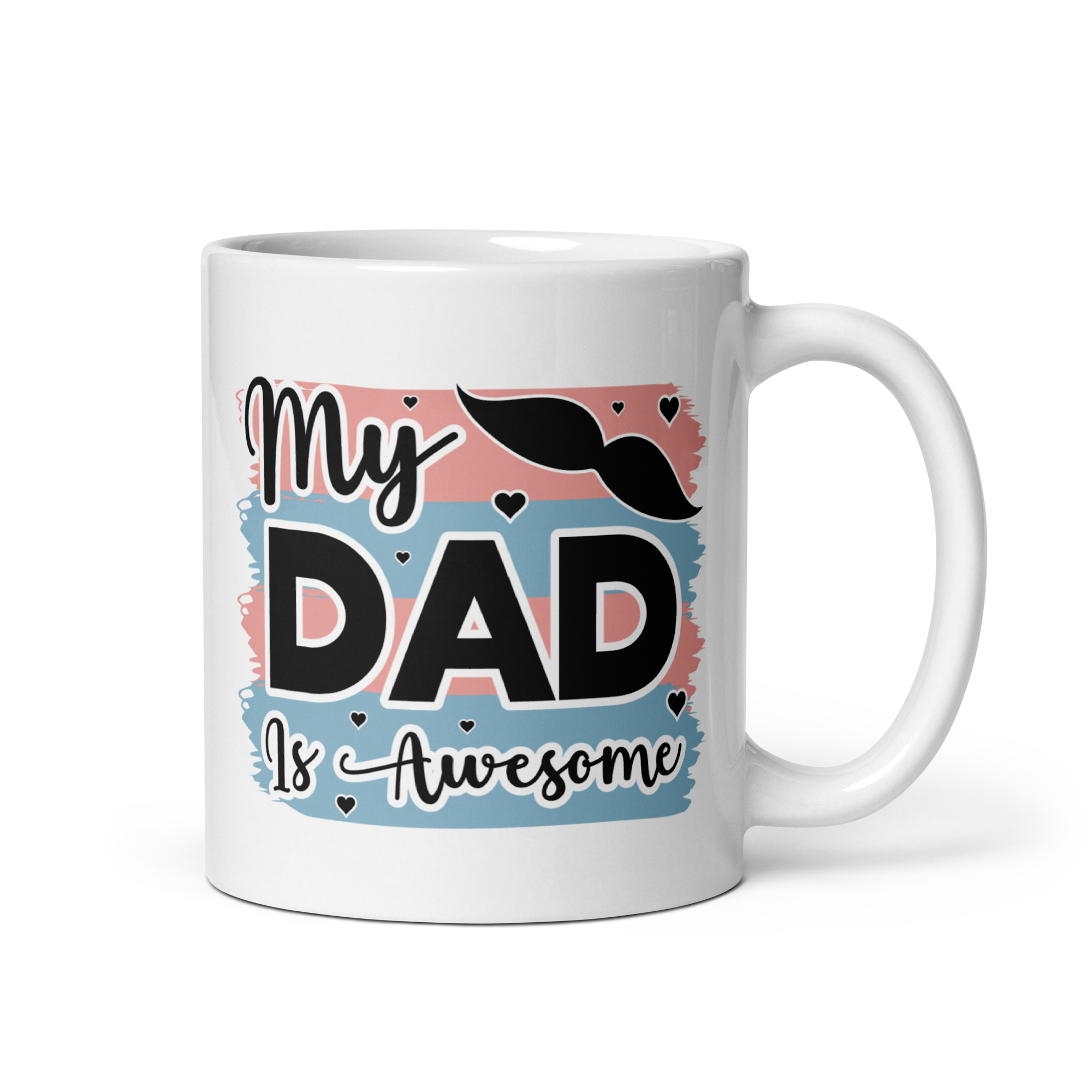 My Dad Is Awesome White glossy mug