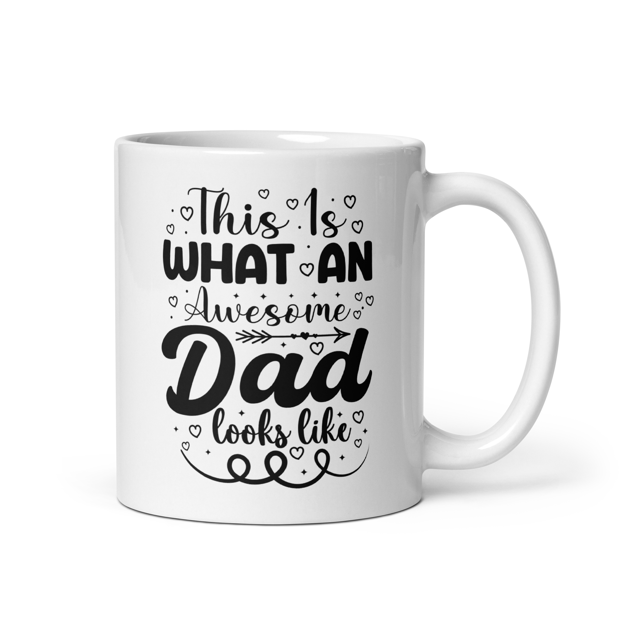 This Is What An Awesome Dad Looks Like White glossy mug