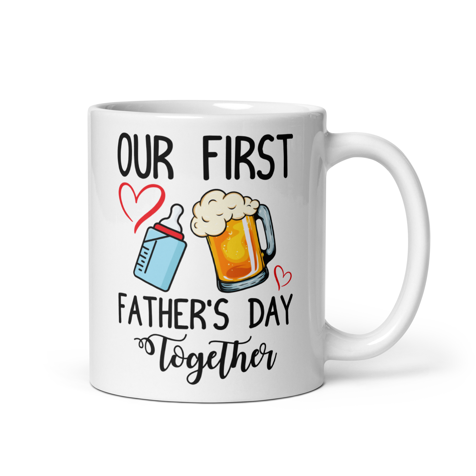 Our First Father's Day Together White glossy mug