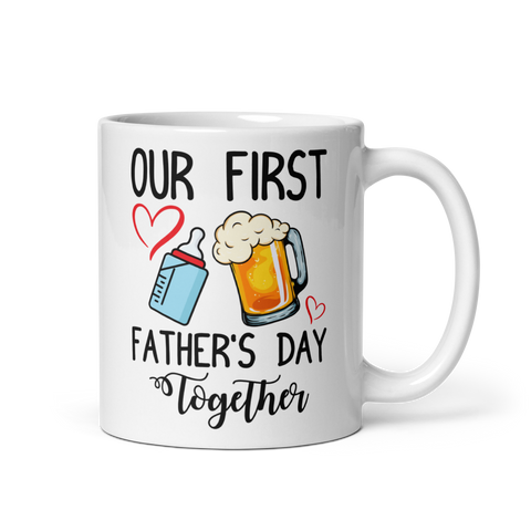 Our First Father's Day Together White glossy mug