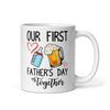 Our First Father's Day Together White glossy mug