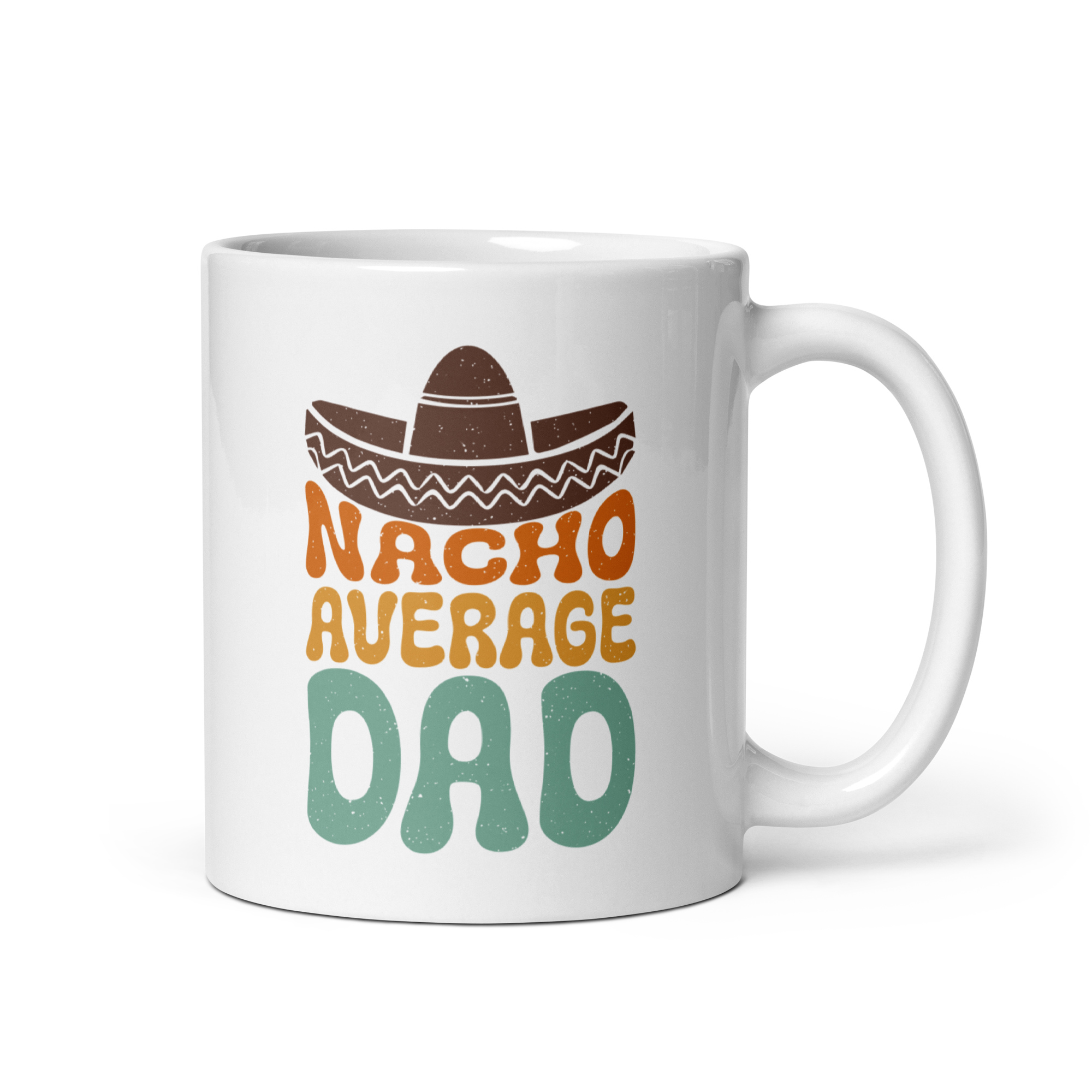 Nacho Average Dad White glossy mug