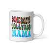 Somebody's Jollyass Mama White glossy mug