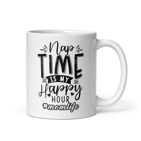 Nap Time Is My Happy Hour White glossy mug