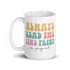 Always Read The Fine Print I'm Pregnant White glossy mug