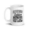 A Father Is Someone You Look Up To No Matter How Tall You Grow White glossy mug