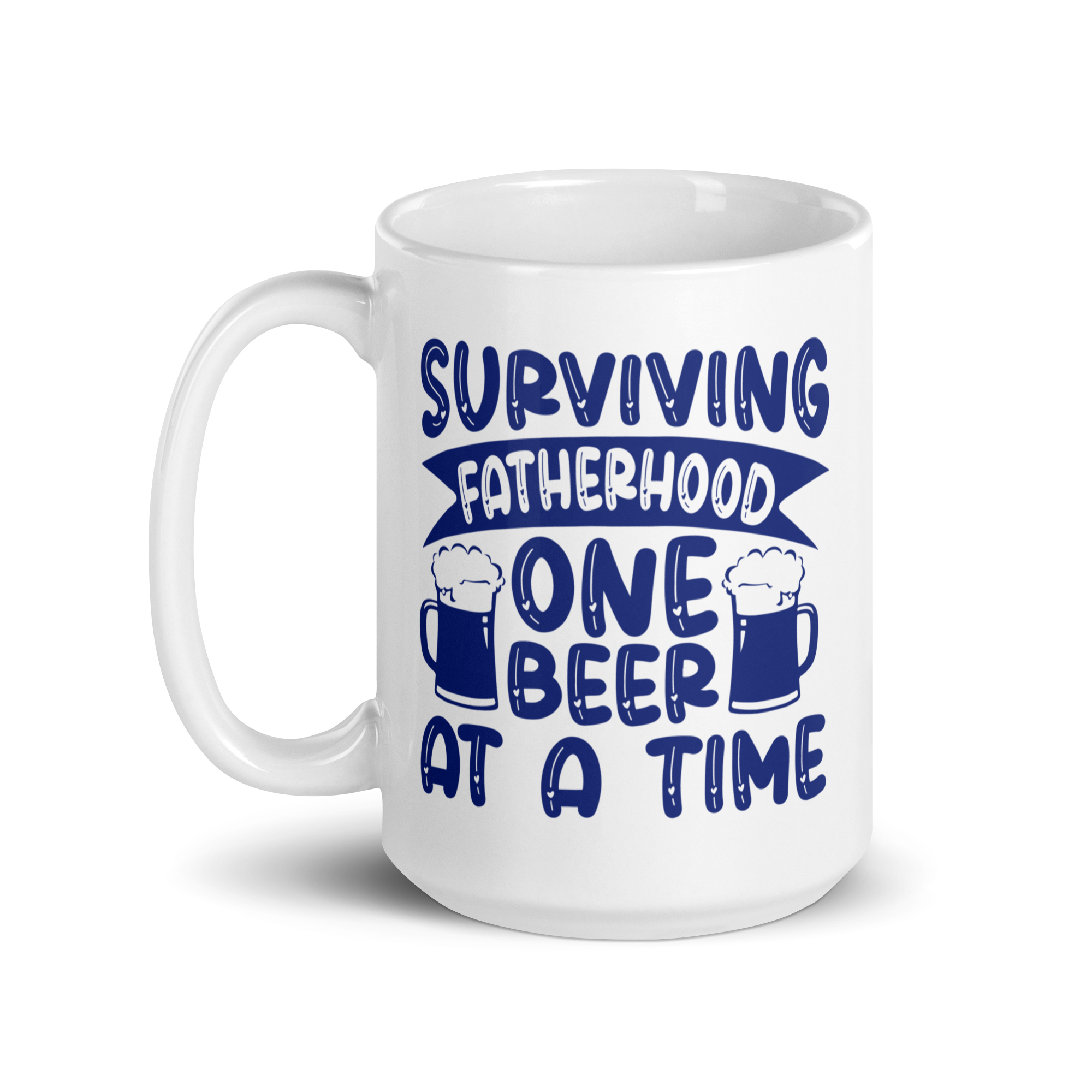 Surviving Fatherhood One Beer At A time White glossy mug