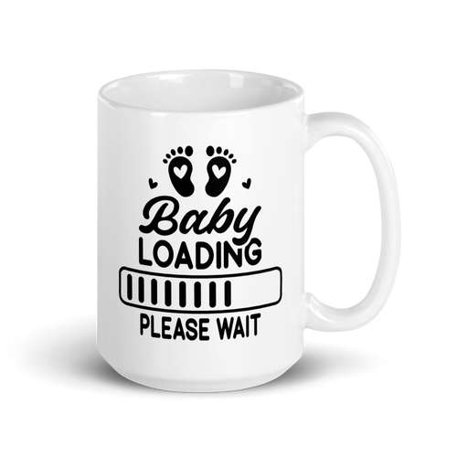 Baby Loading....Please Wait White glossy mug