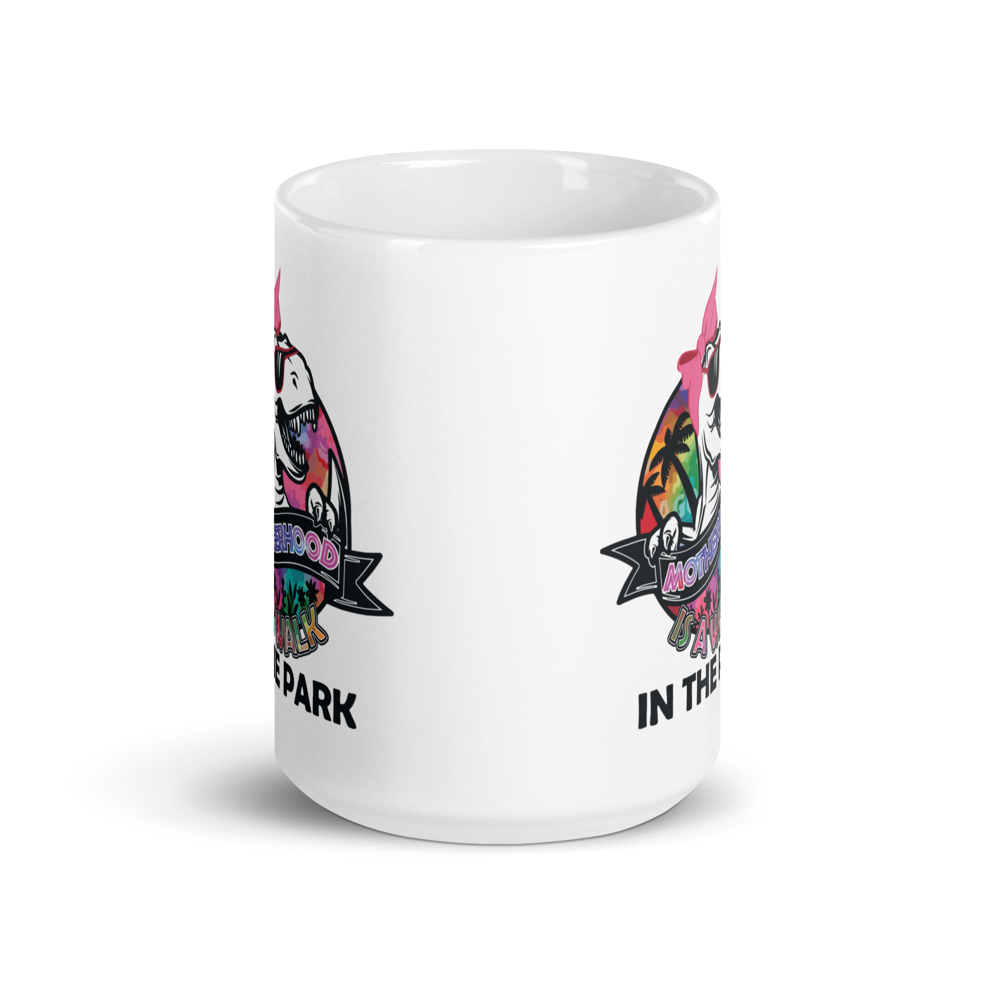 Motherhood Is A Walk In The Park White glossy mug