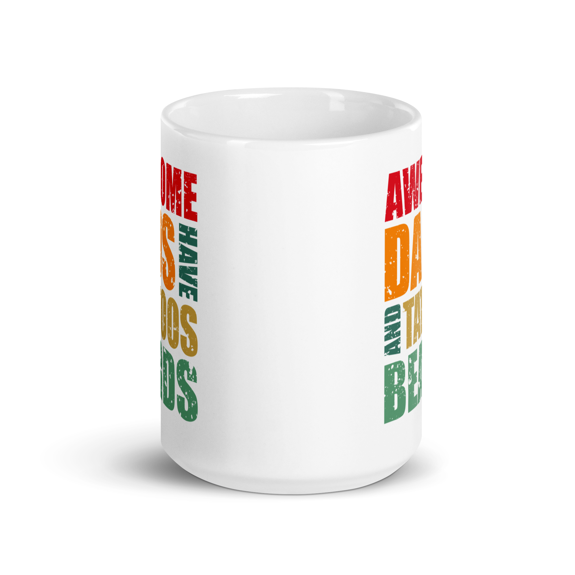 Awesome Dads Have Tattoos And Beards White glossy mug