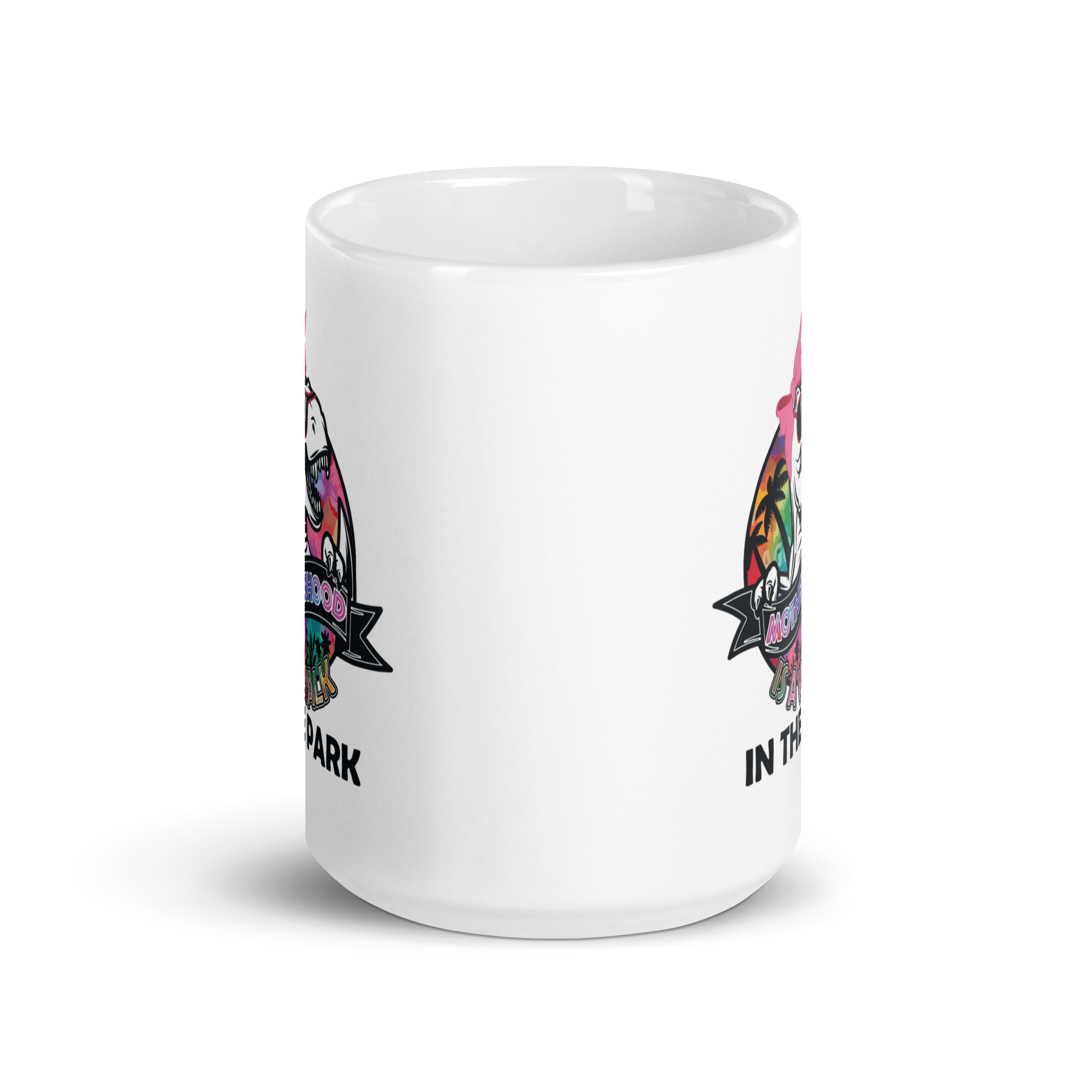 Motherhood Is A Walk In The Park White glossy mug