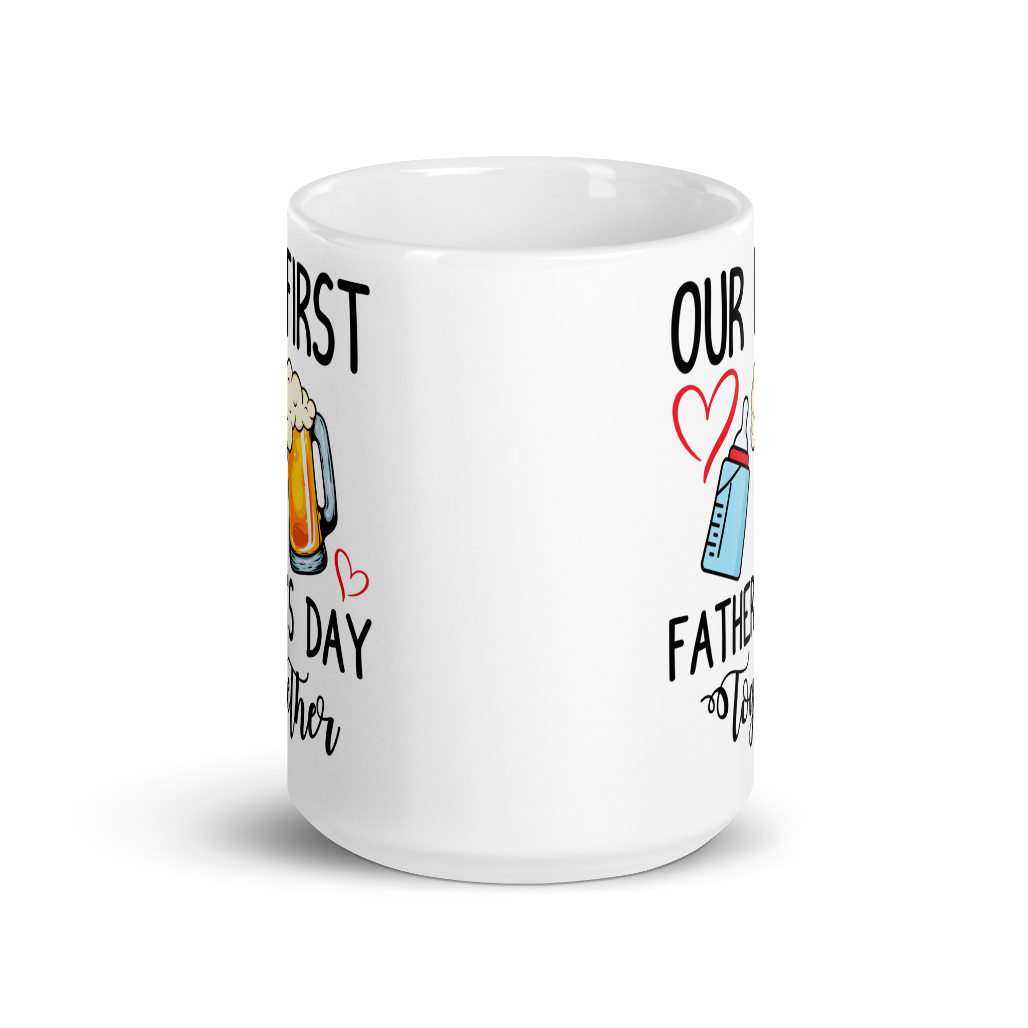 Our First Father's Day Together White glossy mug