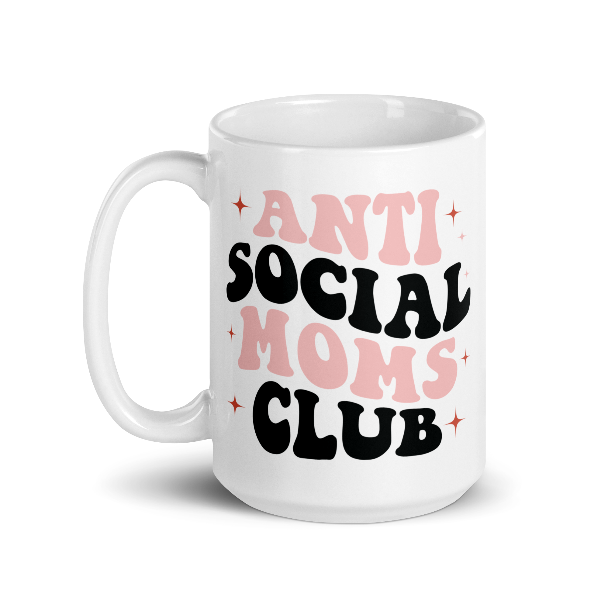 Anti Social Moms Club White glossy mug