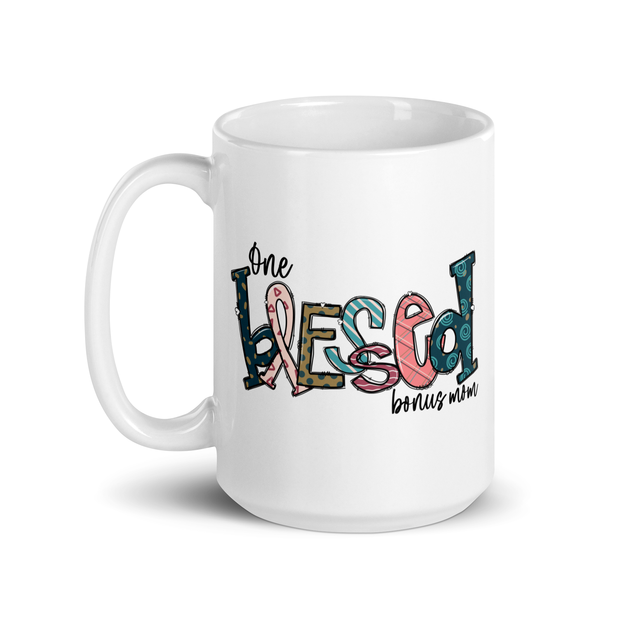 One Blessed Bonus Mom White glossy mug