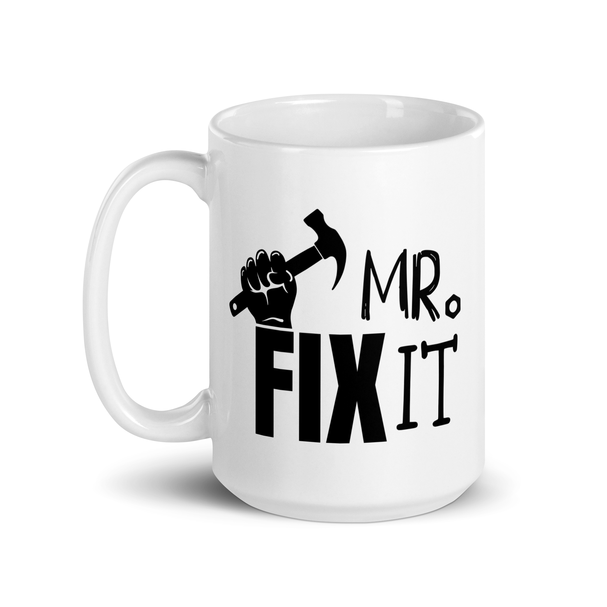 Mr. Fix It White glossy mug