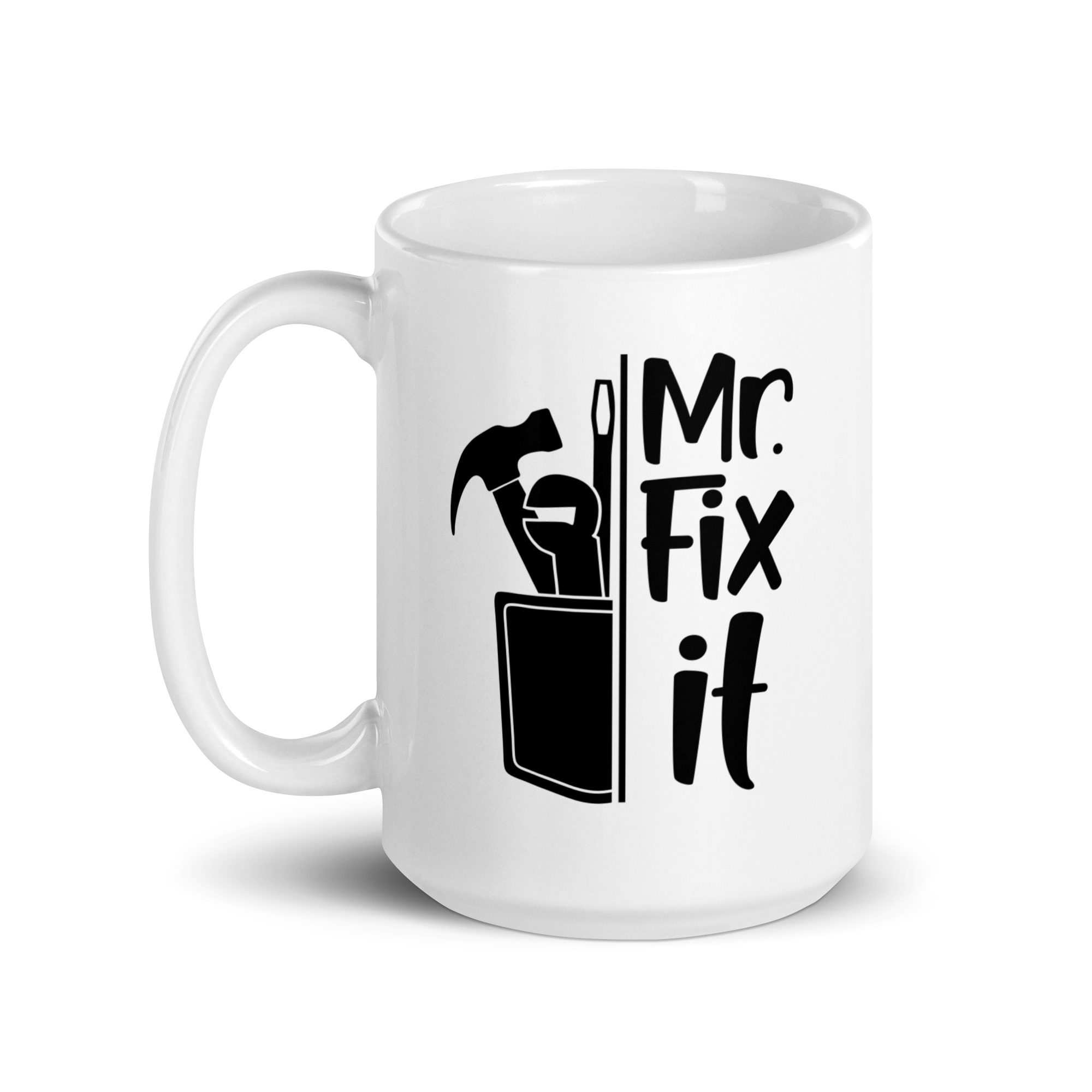 Mr. Fix It White glossy mug