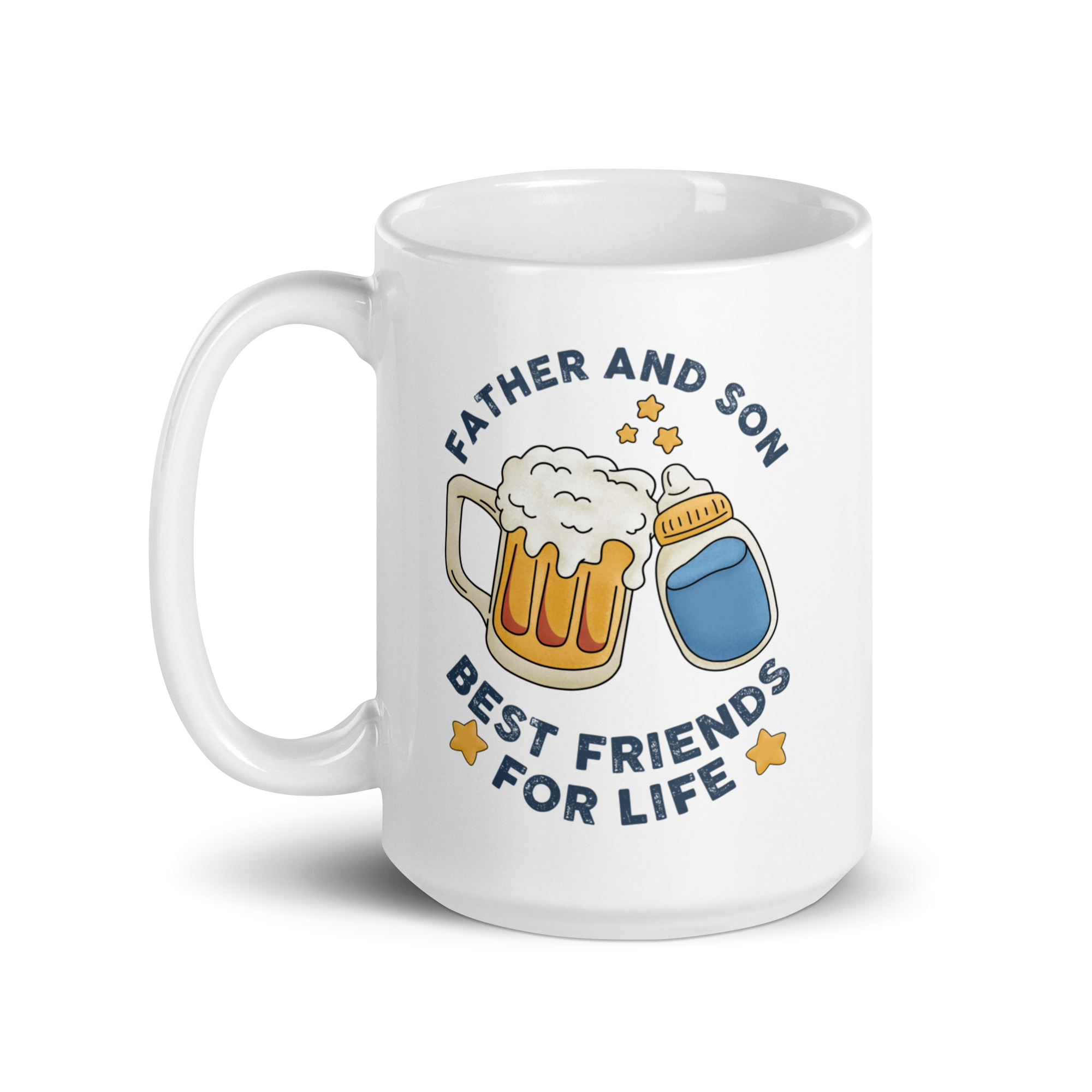 Father And Sun Best Friends For Life White glossy mug