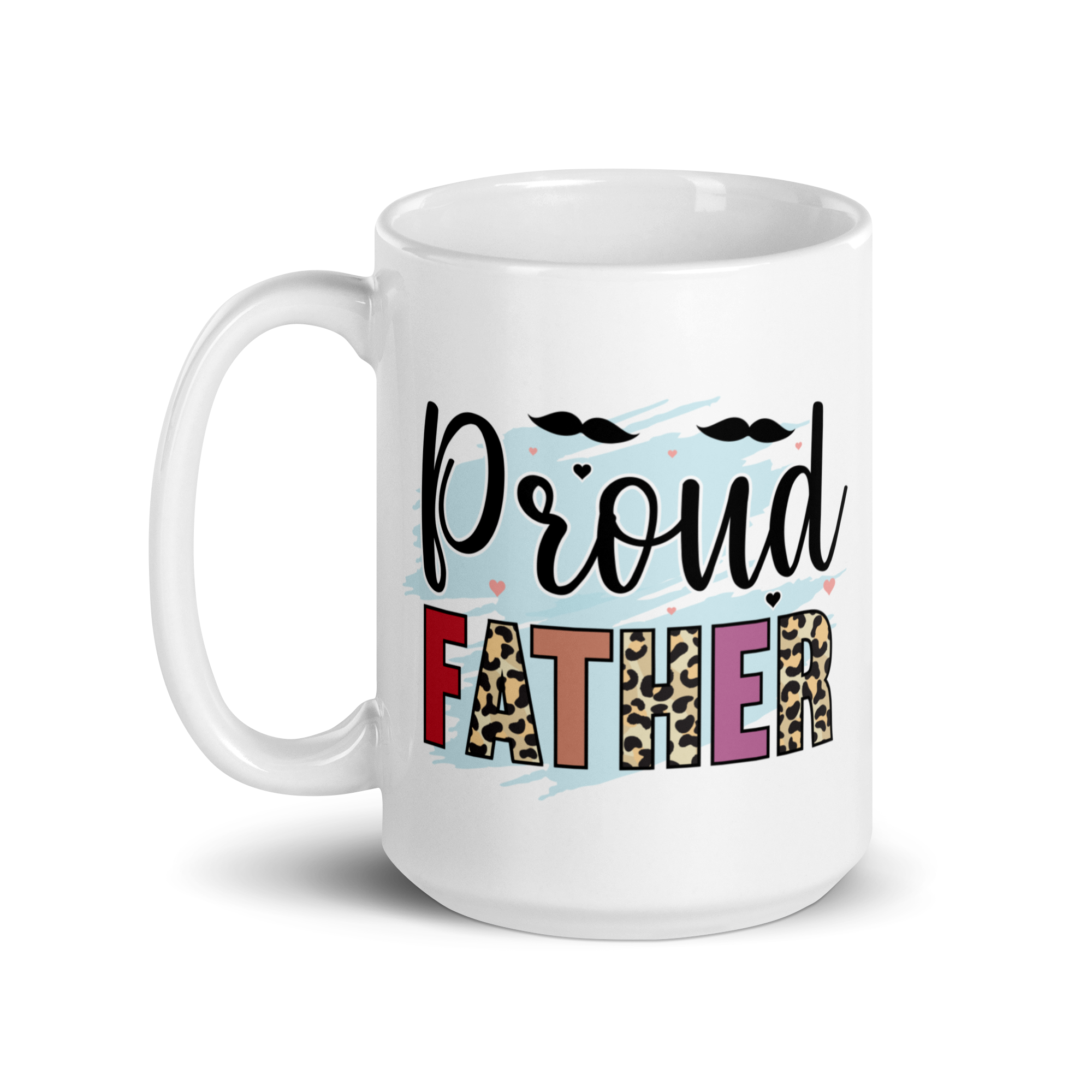 Proud Father White glossy mug