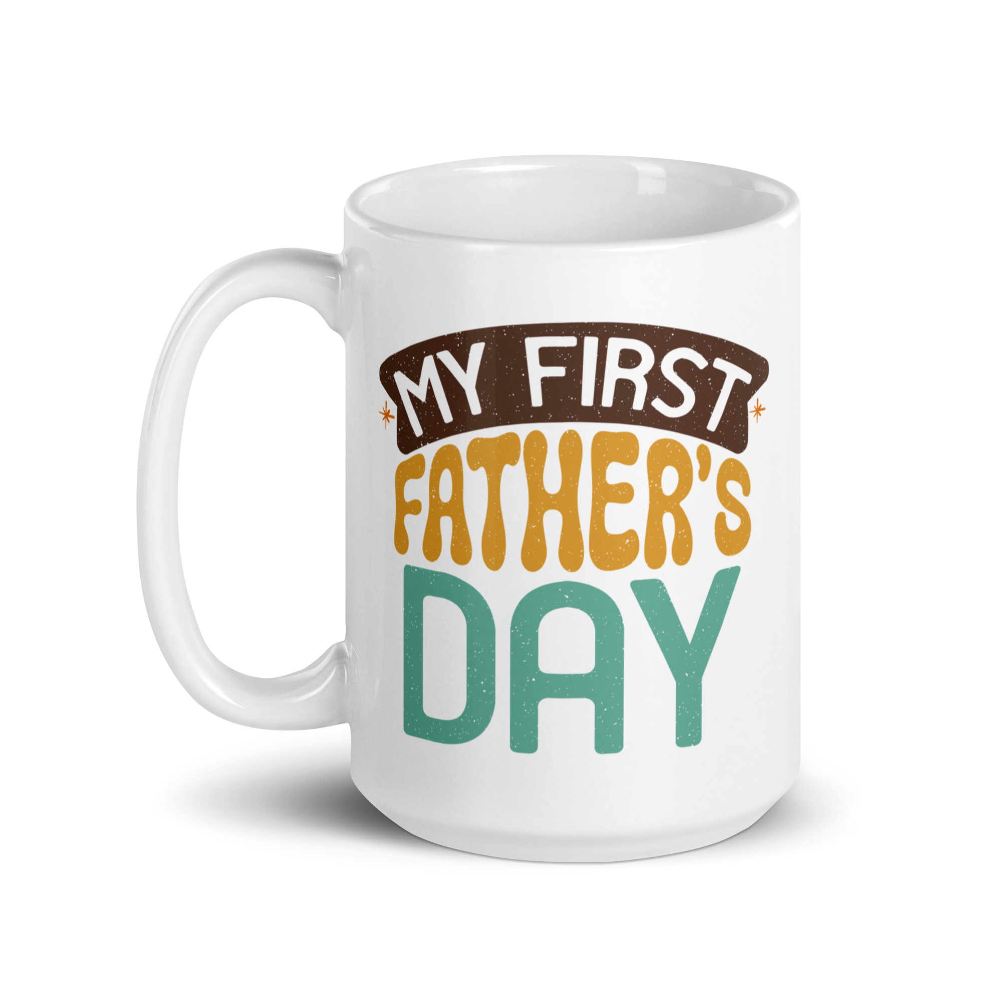 My First Father's Day White glossy mug