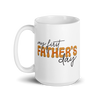 My First Father's Day White glossy mug