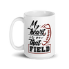 My Heart Is On That Field White glossy mug