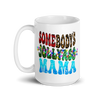 Somebody's Jollyass Mama White glossy mug