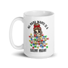 All Mama Wants Is A Silent Night White glossy mug