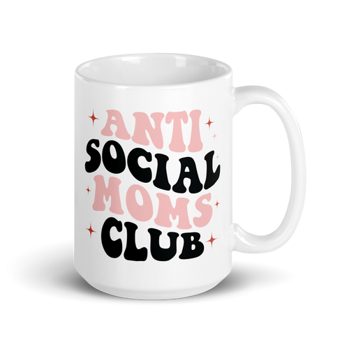 Anti Social Moms Club White glossy mug