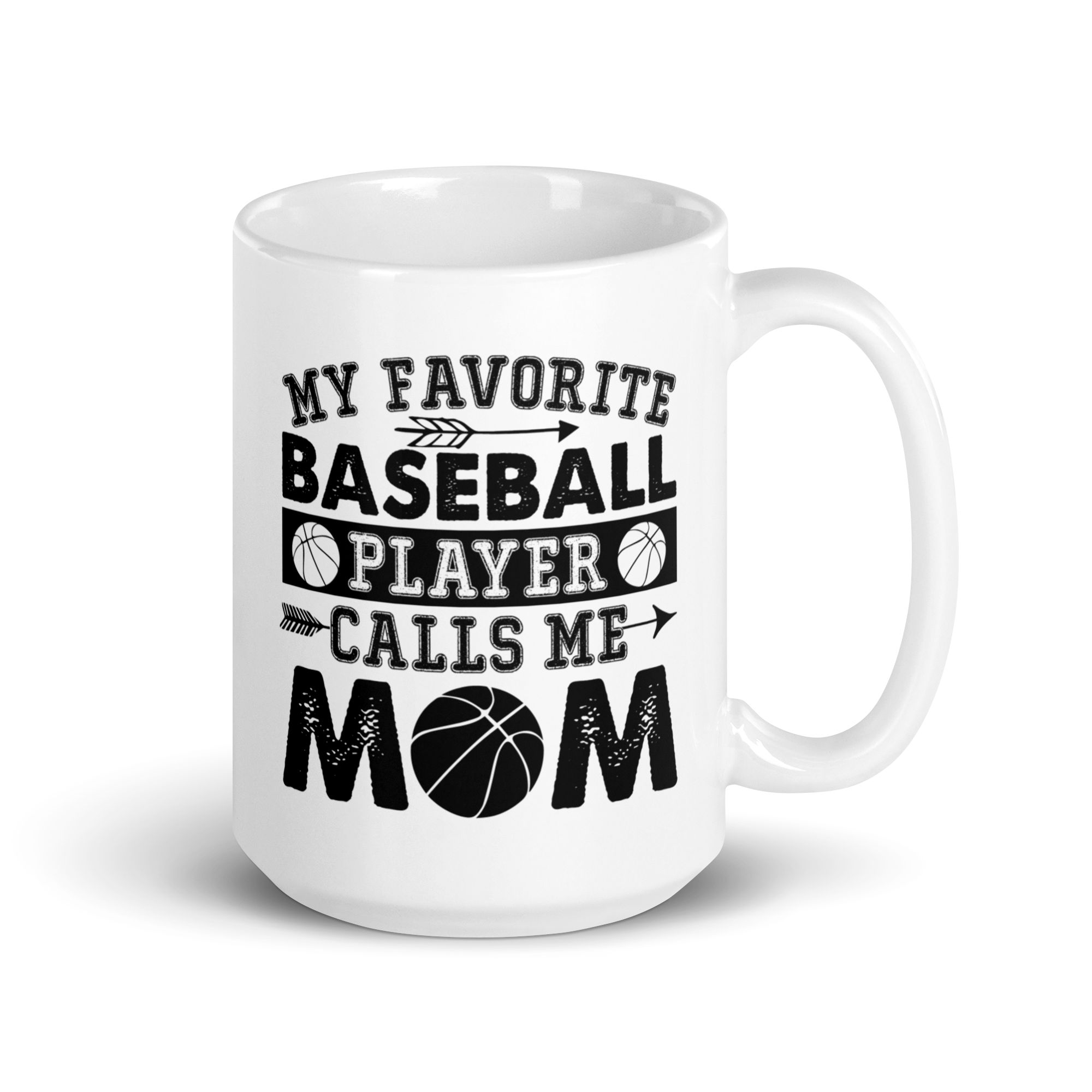 My Favorite Baseball Player Calls Me Mom White glossy mug