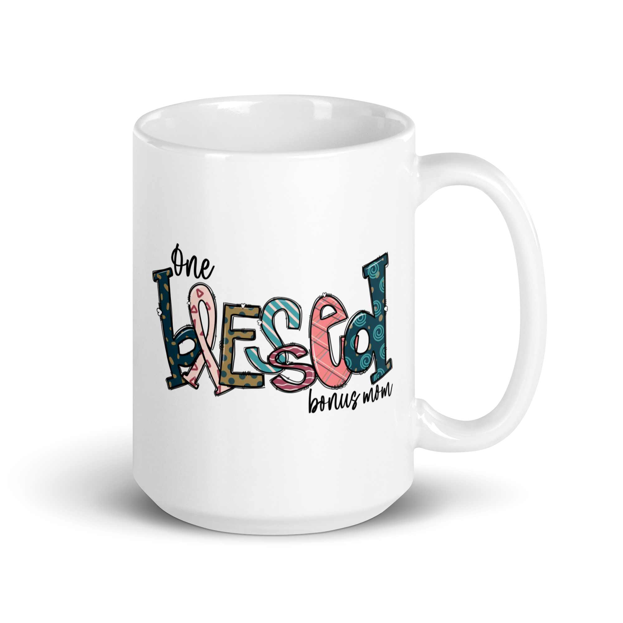 One Blessed Bonus Mom White glossy mug