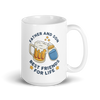 Father And Sun Best Friends For Life White glossy mug