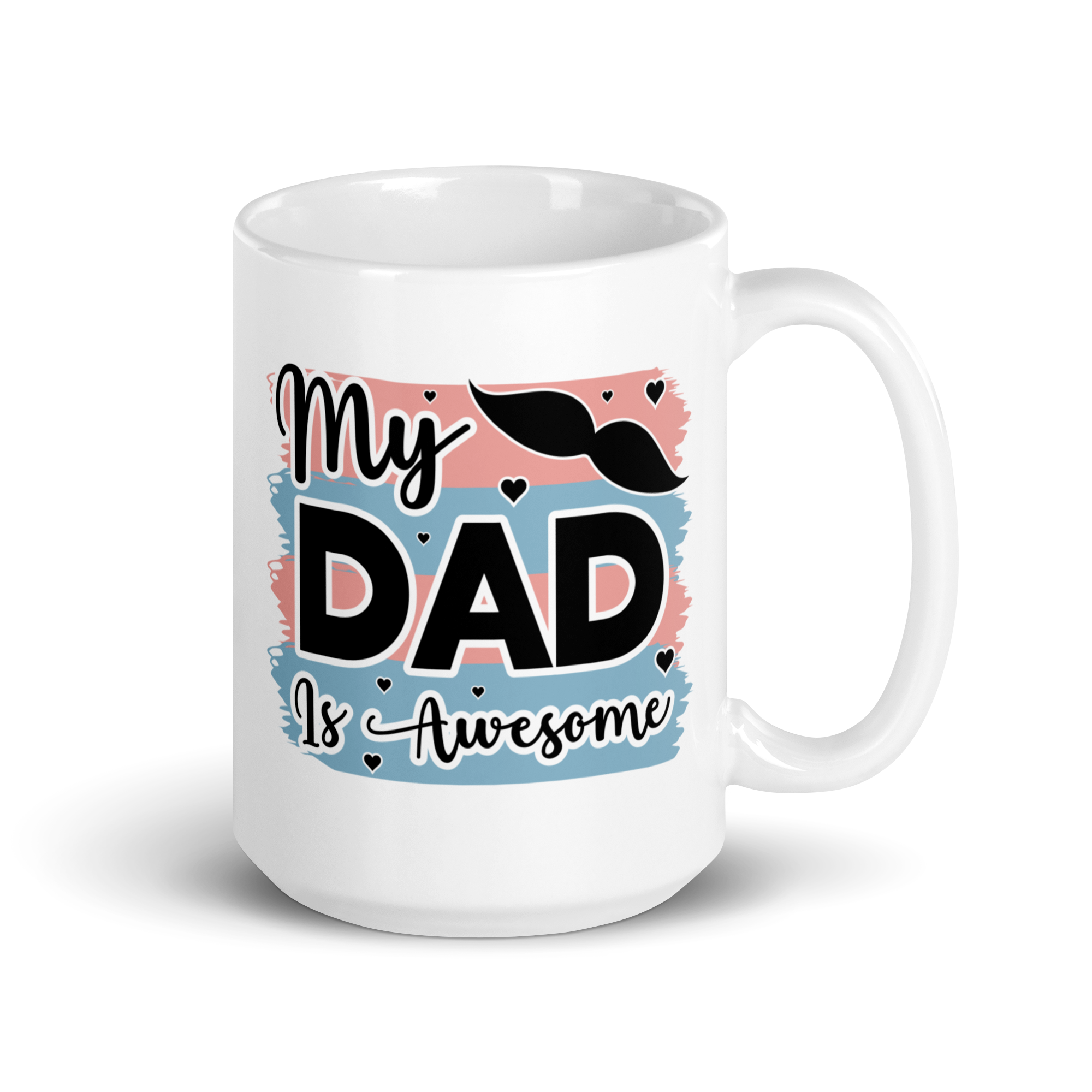 My Dad Is Awesome White glossy mug