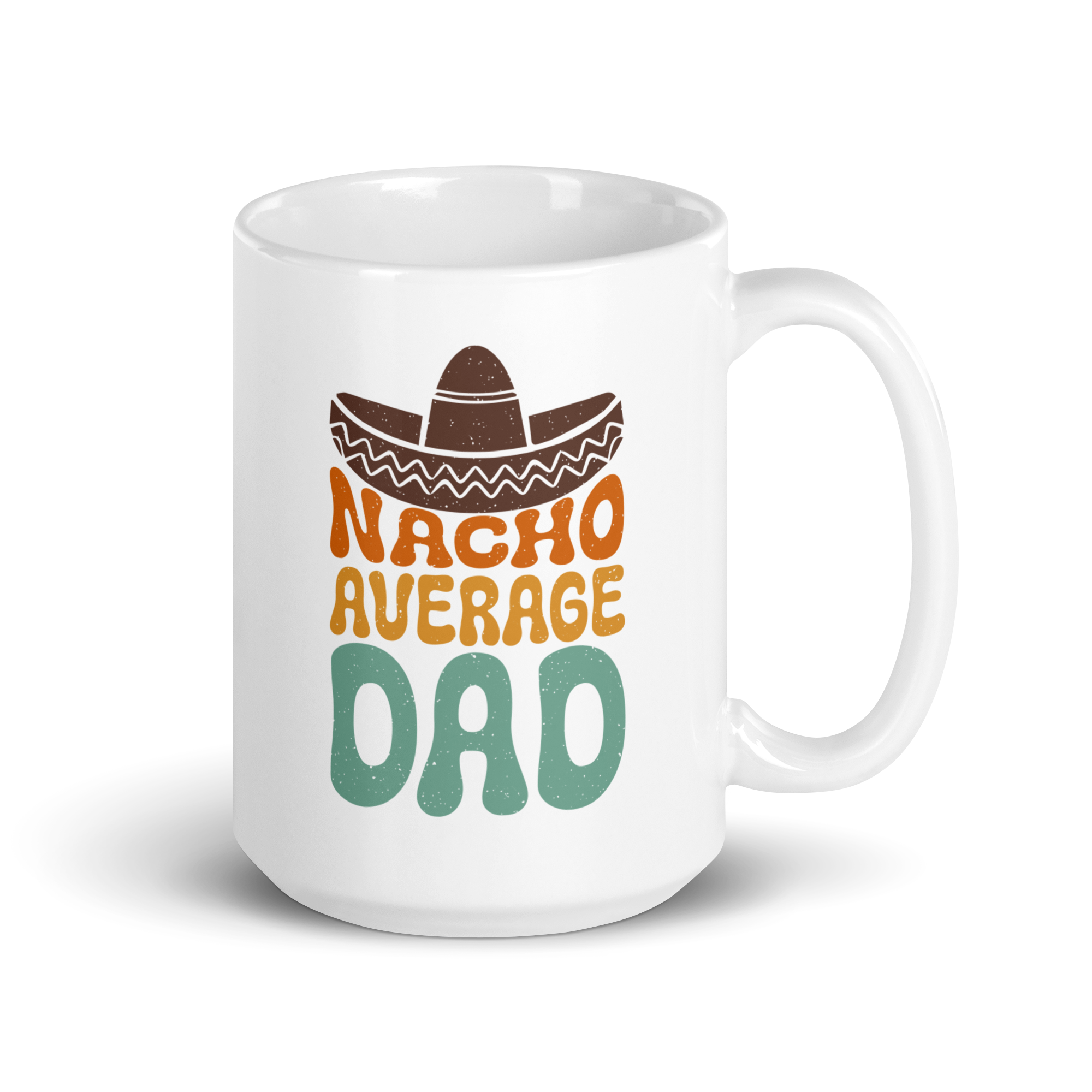 Nacho Average Dad White glossy mug