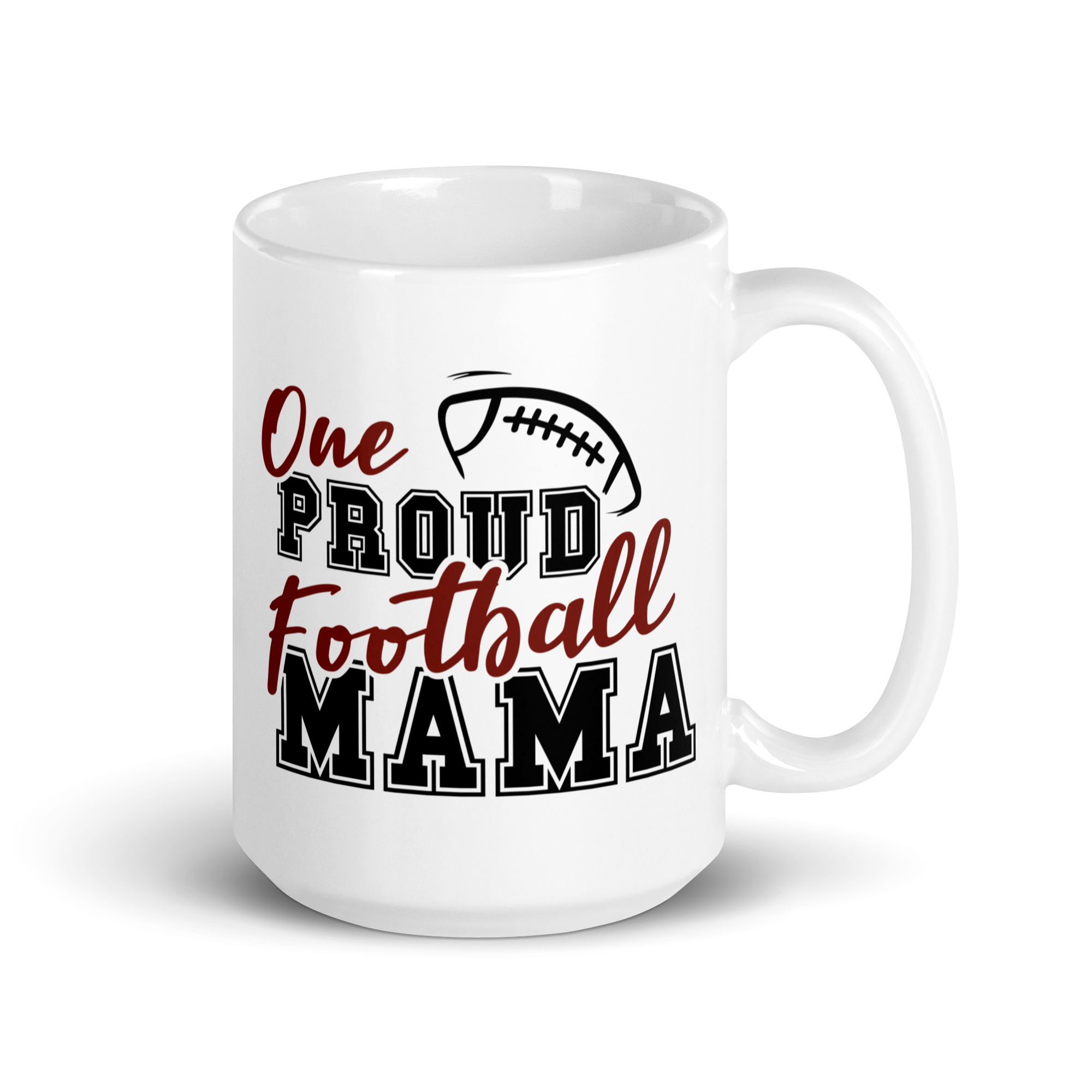 One Proud Football Mama White glossy mug