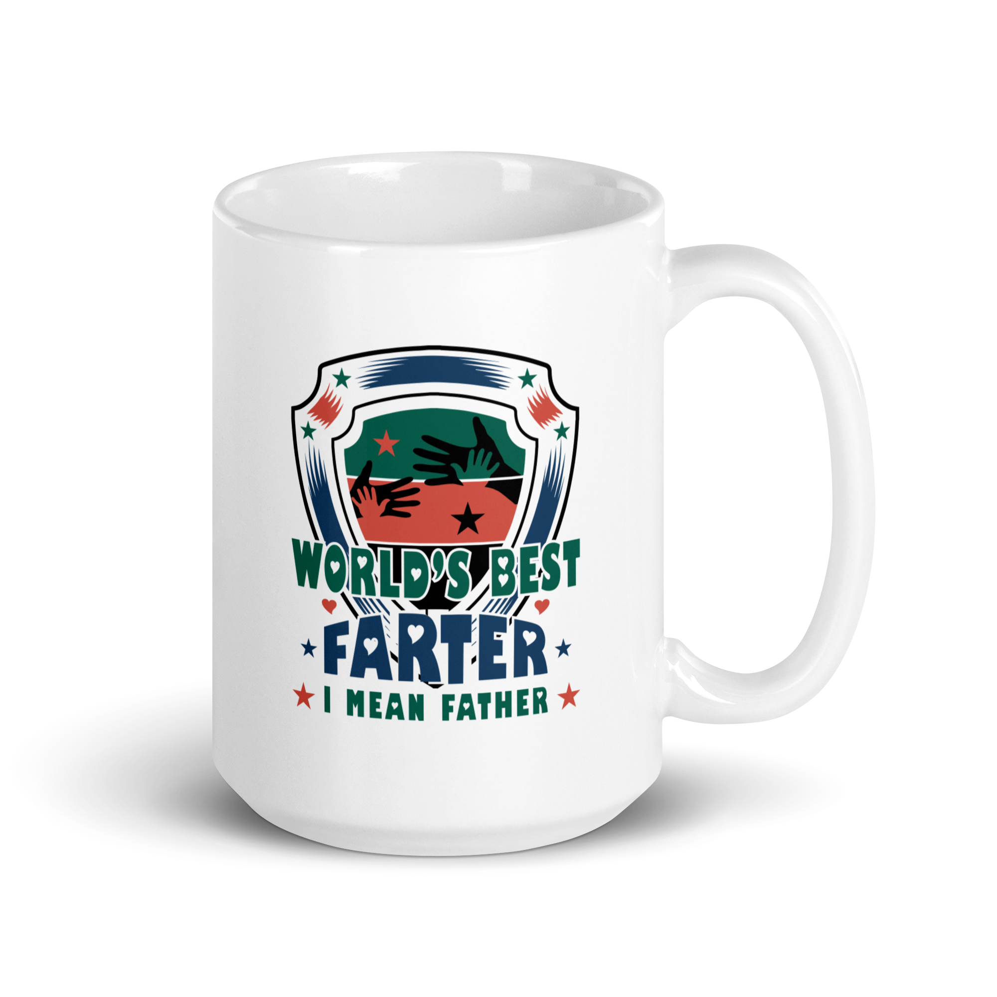 World's Best Farter I Mean Father White glossy mug