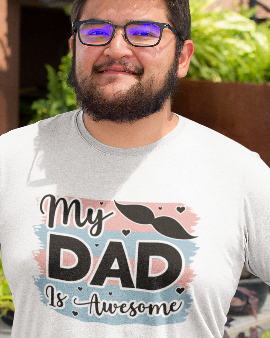 My Dad Is Awesome Unisex t-shirt