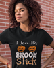 I Love His Broom Stick Unisex t-shirt