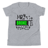 Mr. Broke It Youth Short Sleeve T-Shirt