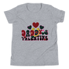 Daddy's Valentine Youth Short Sleeve T-Shirt