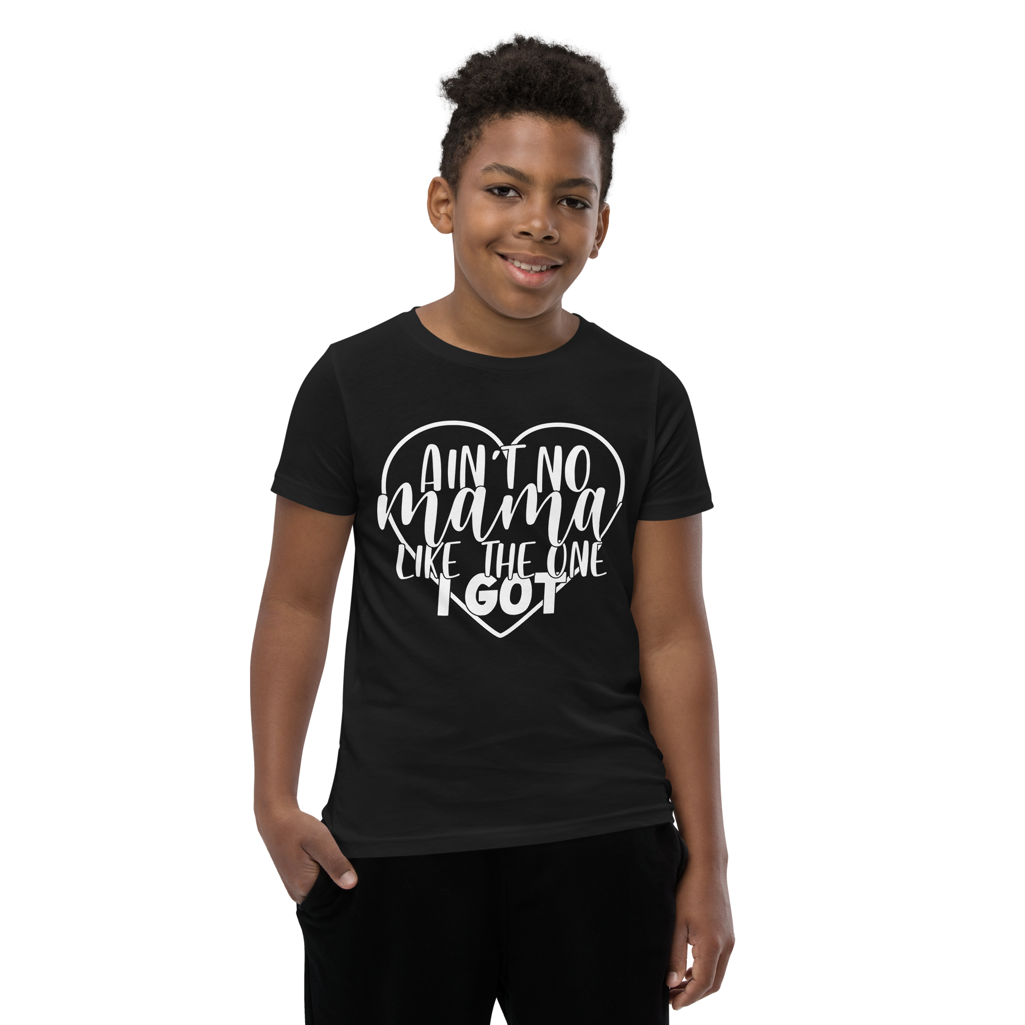 Aint No Mama Like The One I Got Youth Short Sleeve T-Shirt