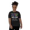 Never Mind My Autism Because with A Mom Like Mine, I Will Be Just Fine Youth Short Sleeve T-Shirt