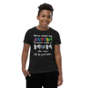 Never Mind My Autism Because with A Mom Like Mine, I Will Be Just Fine Youth Short Sleeve T-Shirt